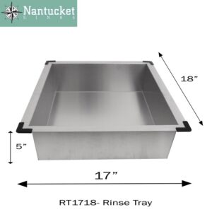 Nantucket Sinks RT1718 Deluxe Rinse Colander Tray